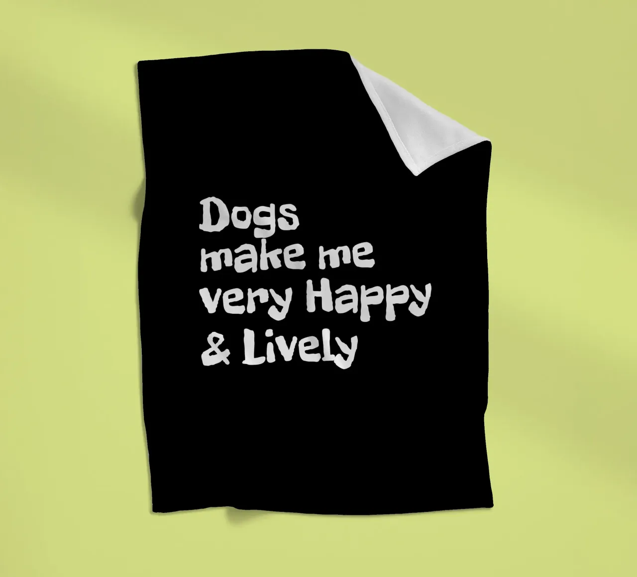 Dogs make me very happy and lively fleece blanket by happieeagle