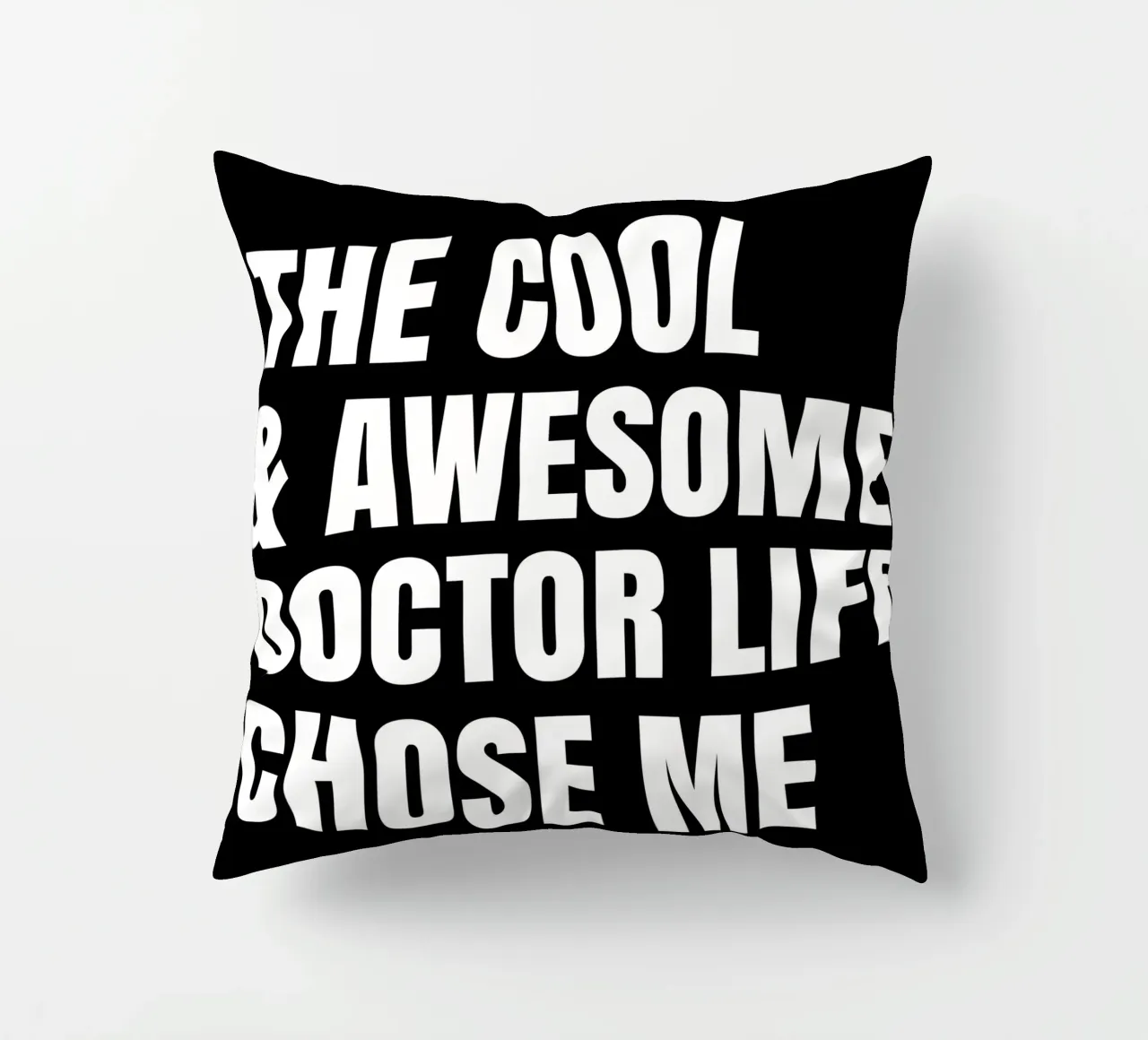 The cool and awesome doctor life chose me cuscino da happieeagle