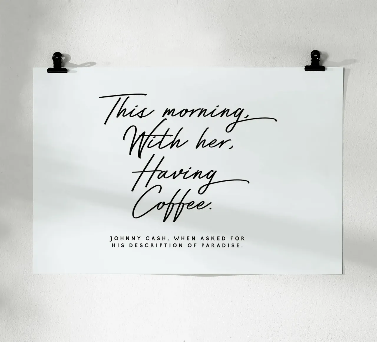 Johnny Cash - This morning with her, having coffee - quote poster da Honeymoon Hotel
