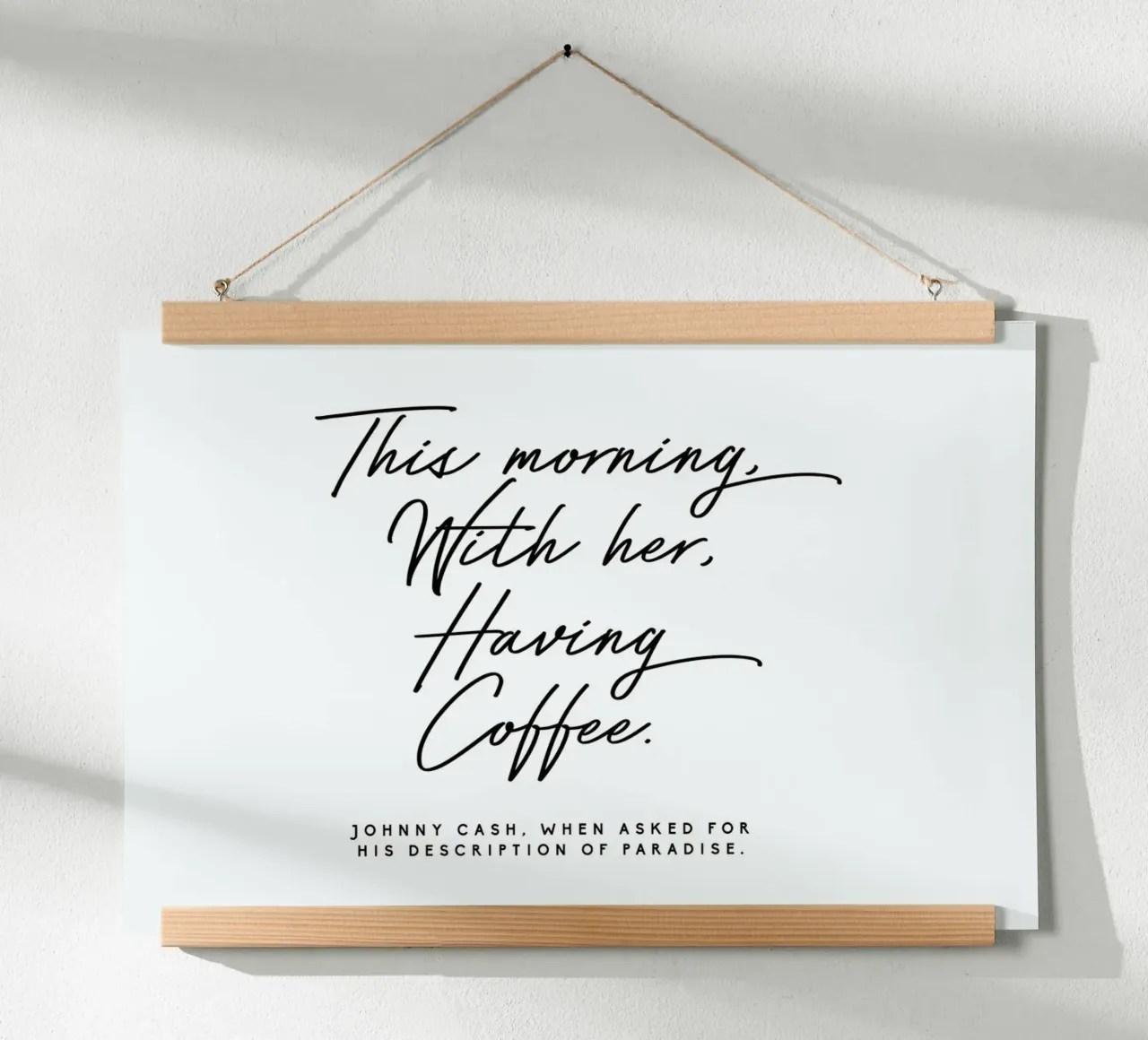 Johnny Cash - This morning with her, having coffee - quote poster da Honeymoon Hotel