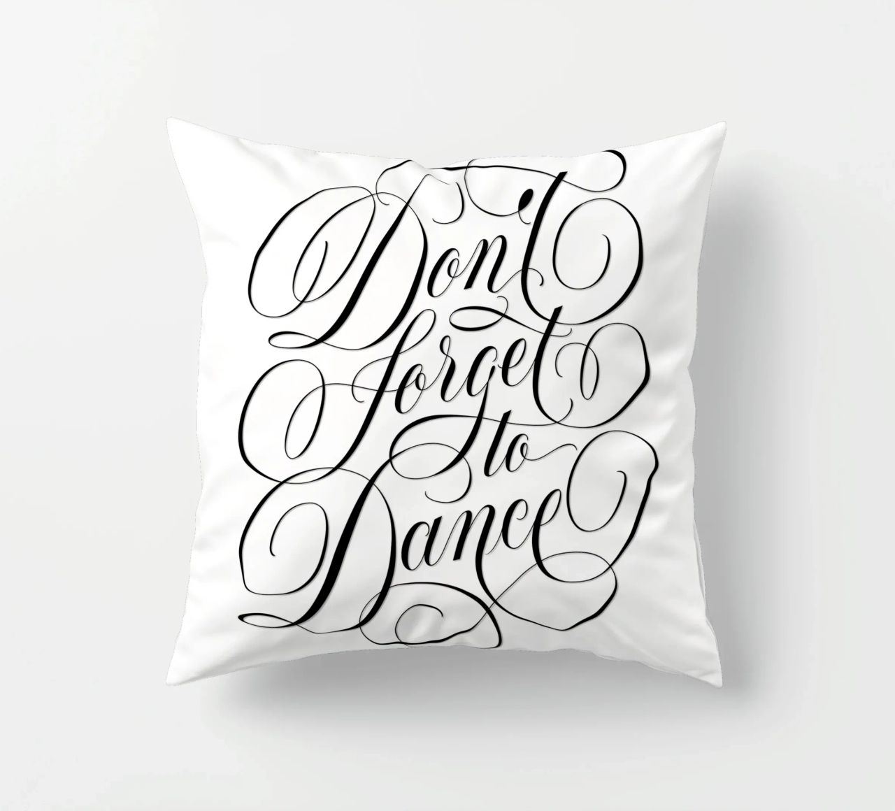 Don't forget to dance. Be spontaneous. Enjoy every moment decorative cushion by CalliLetters
