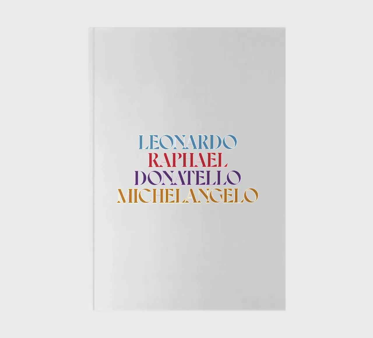 LEO, RAPH, DONNIE, MIKEY COLOR notebook by n.4