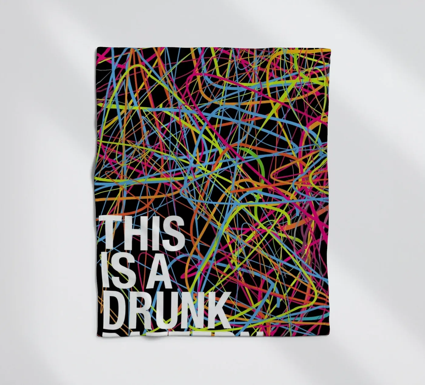 This is my drunk pattern fleece blanket by Danny Ivan