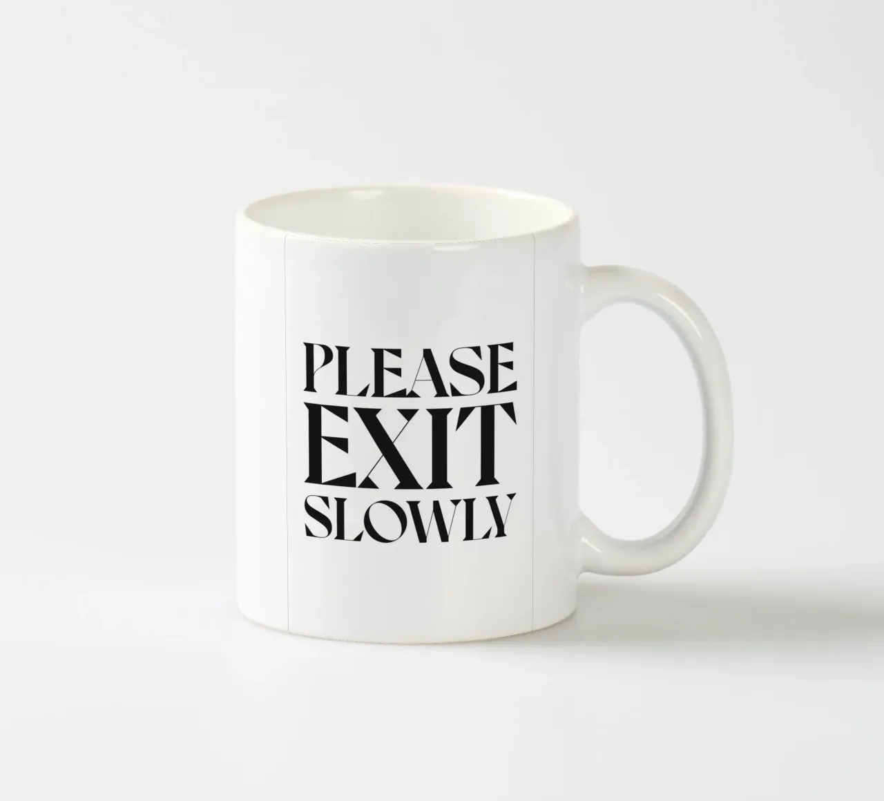 VEUILLEZ SORTIR LENTEMENT mug en céramique de n.4
