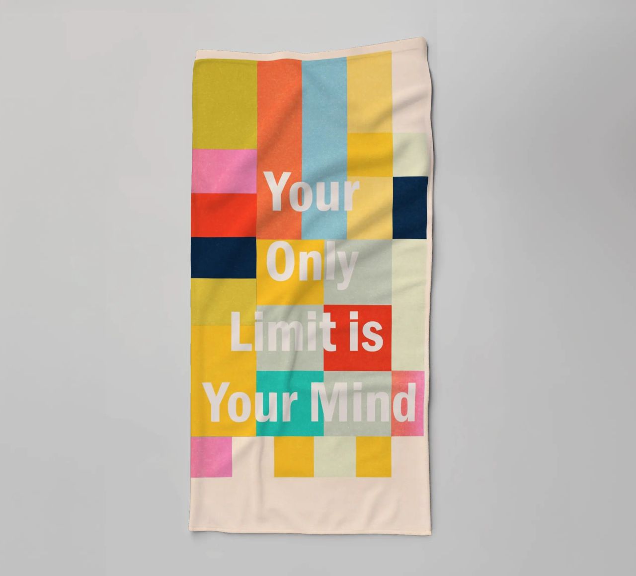 Your Only Limit Is Your Mind towel by Gaite