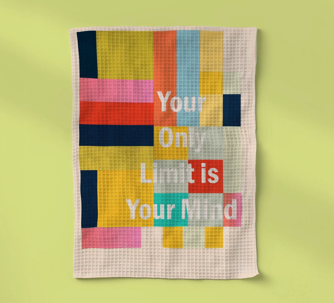 Your Only Limit Is Your Mind tea towel by Gaite