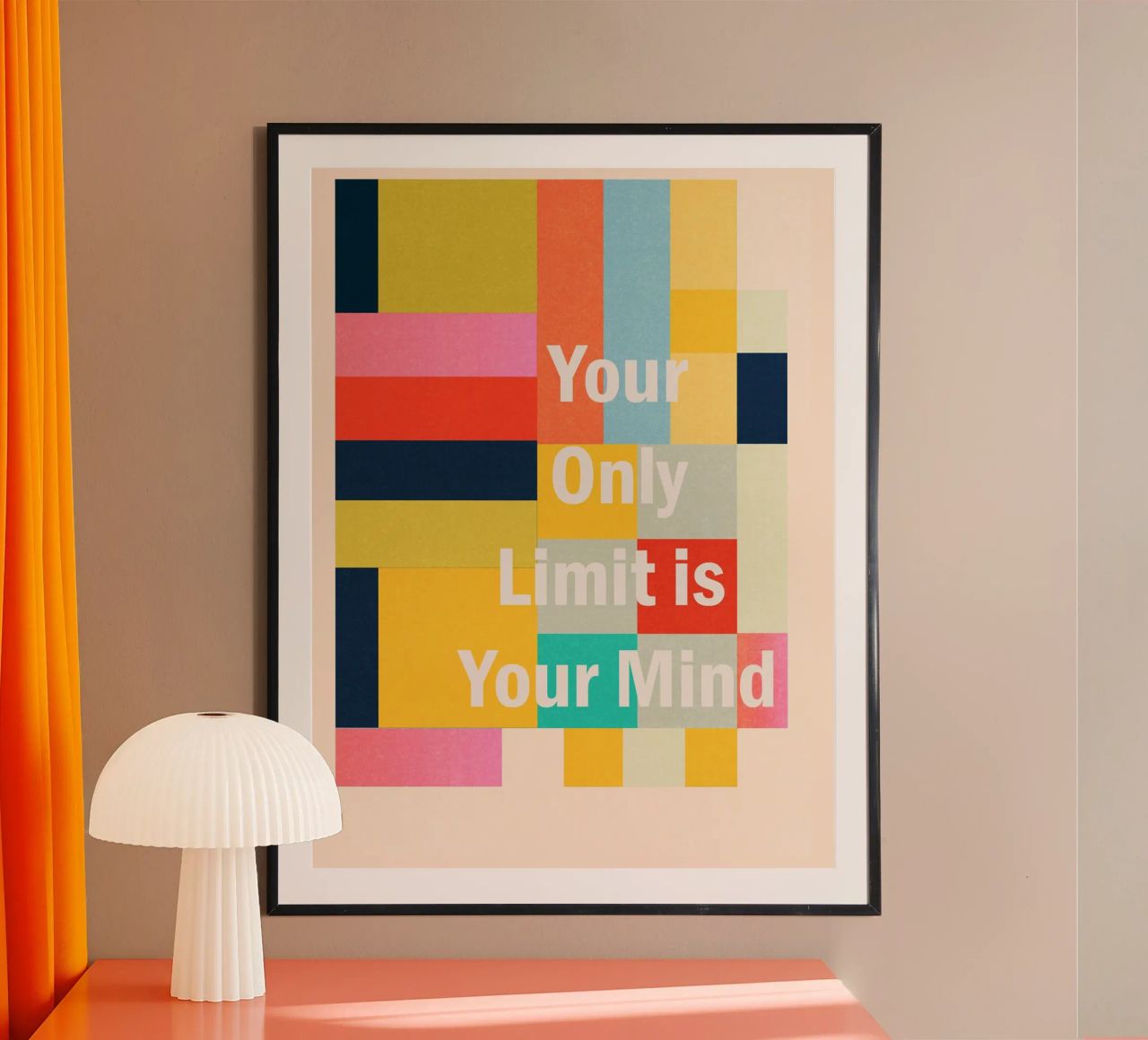 Your Only Limit Is Your Mind poster by Gaite