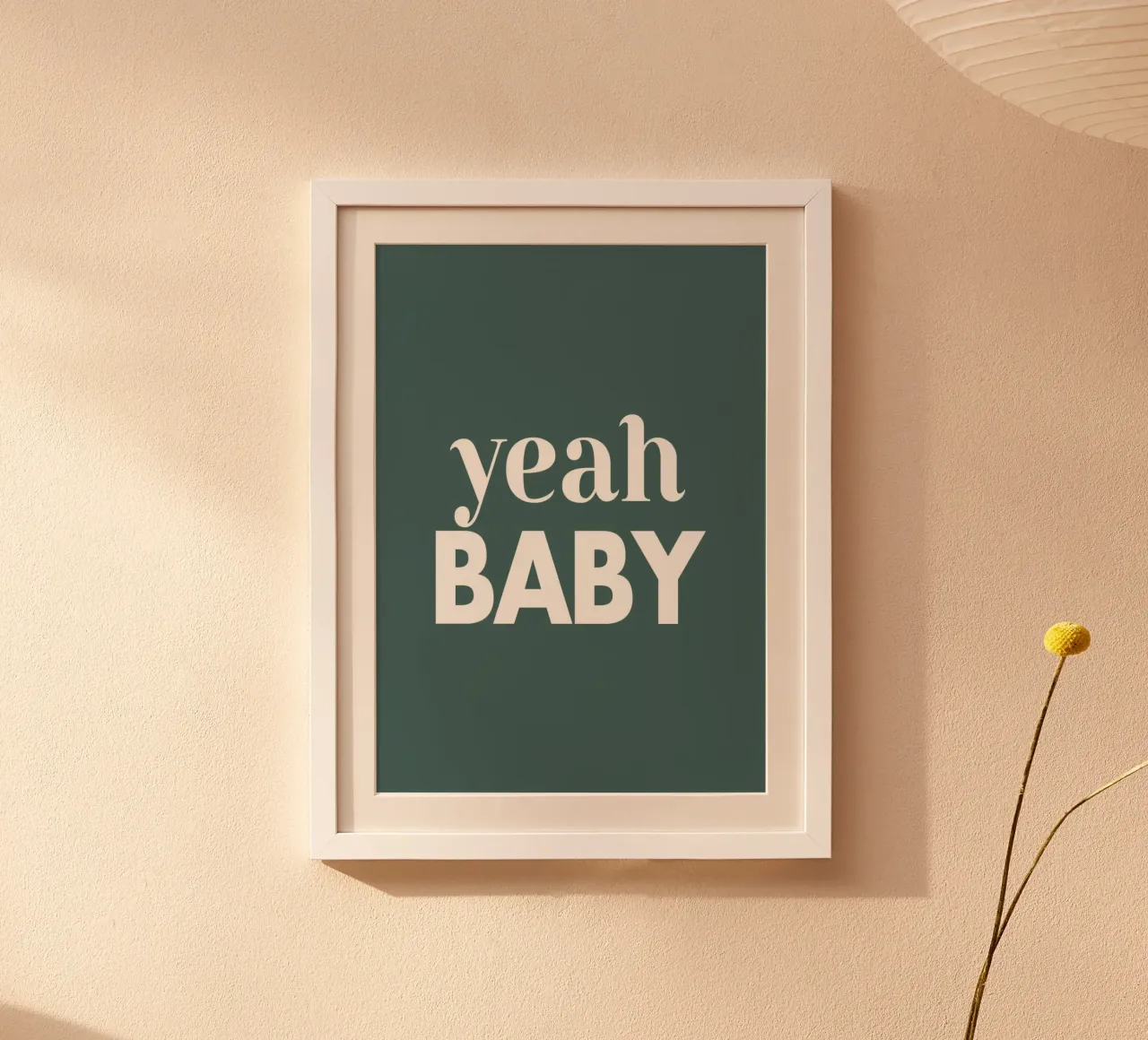 yeah baby poster con telaio in alluminio da WORD & WONDER