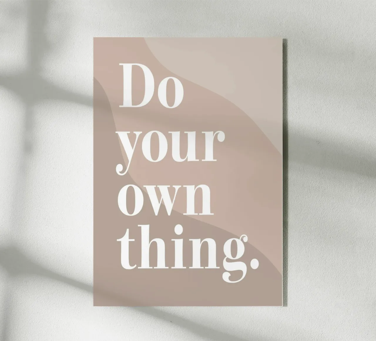Do your own thing. Acryl-Glas von WORD & WONDER