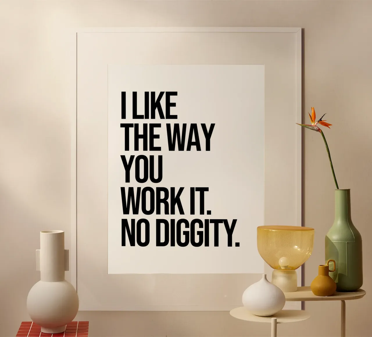 Mi piace il modo in cui lo lavorate, nessuna citazione di carattere personale. poster da Paigaam Studio