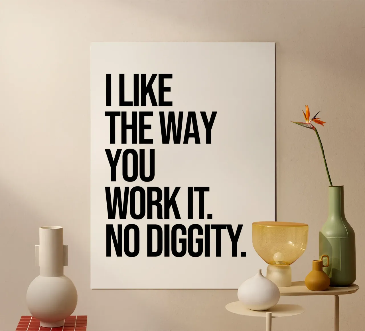 Mi piace il modo in cui lo lavorate, nessuna citazione di carattere personale. poster da Paigaam Studio