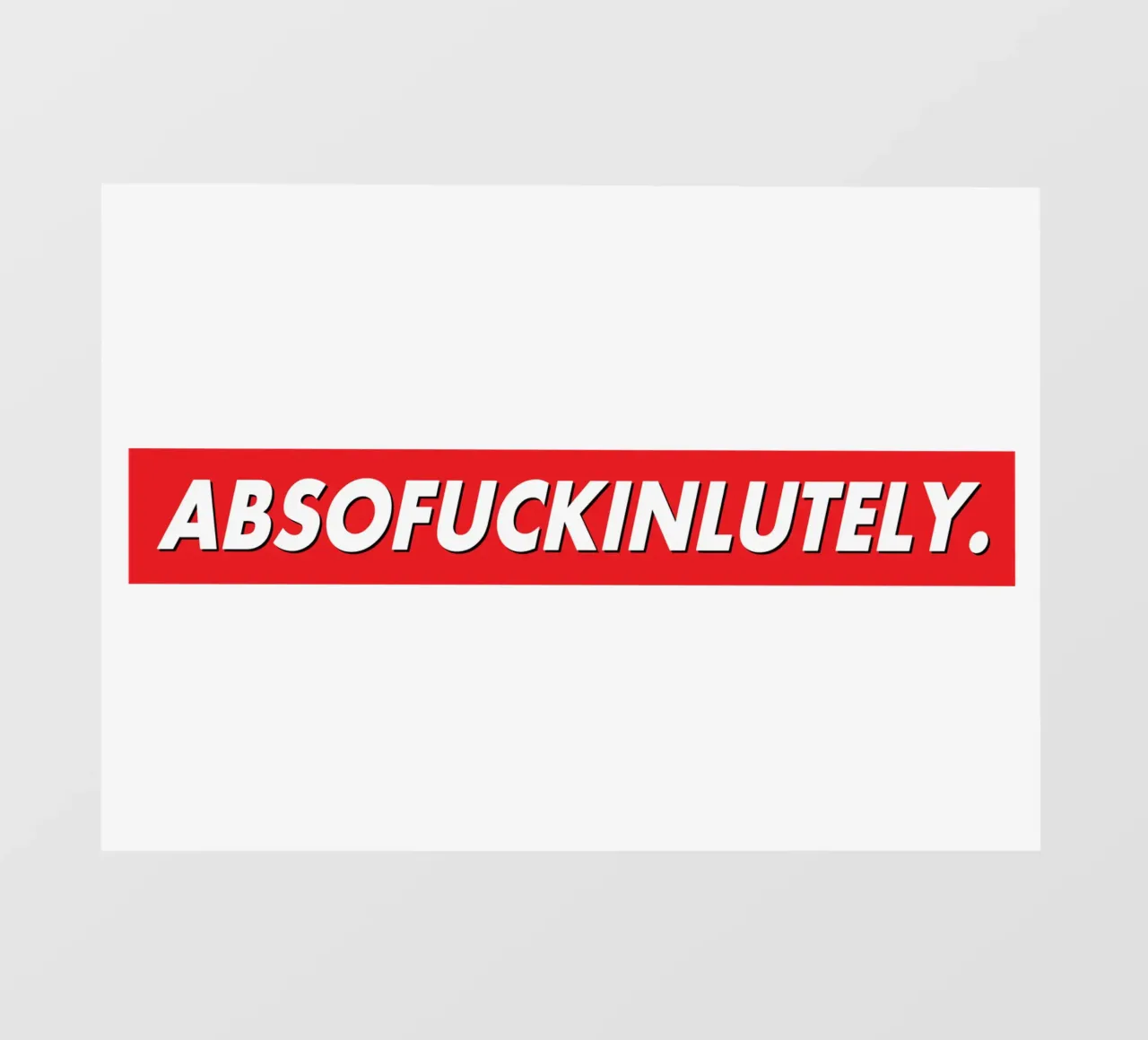 ABSOFUCKINLUTELY telo in pvc da QuooodZ by MooodzArt