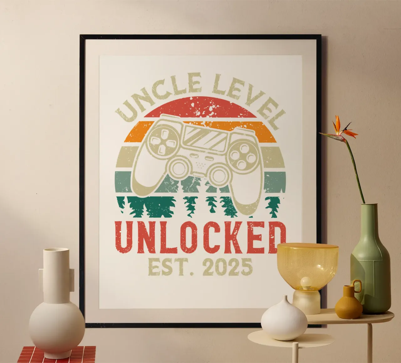 Uncle Level Unlocked Est. 2025 poster de edsonramosart