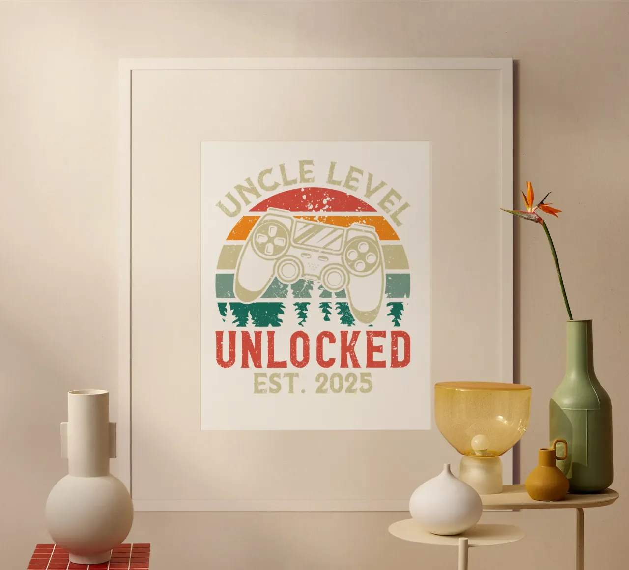 Uncle Level Unlocked Est. 2025 poster de edsonramosart