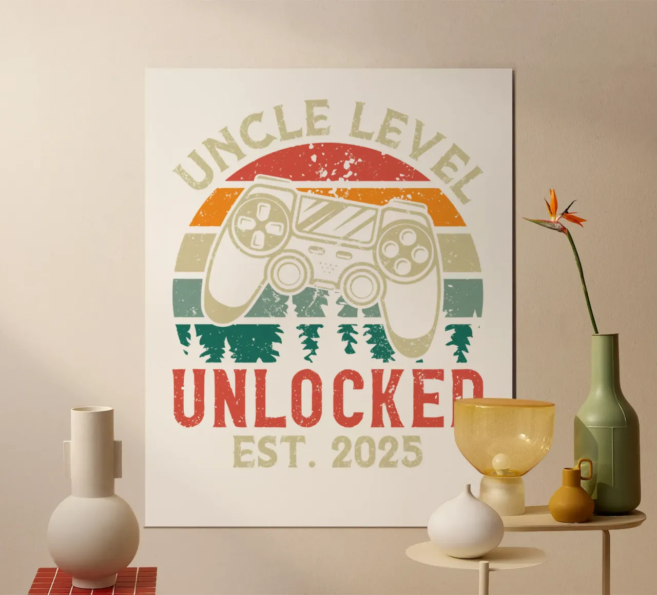 Uncle Level Unlocked Est. 2025 poster de edsonramosart