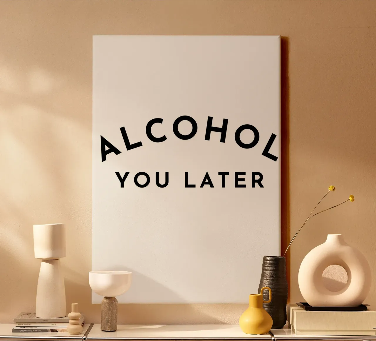 Alcohol you later typography print canvas with Floater frame by pdigitalprints