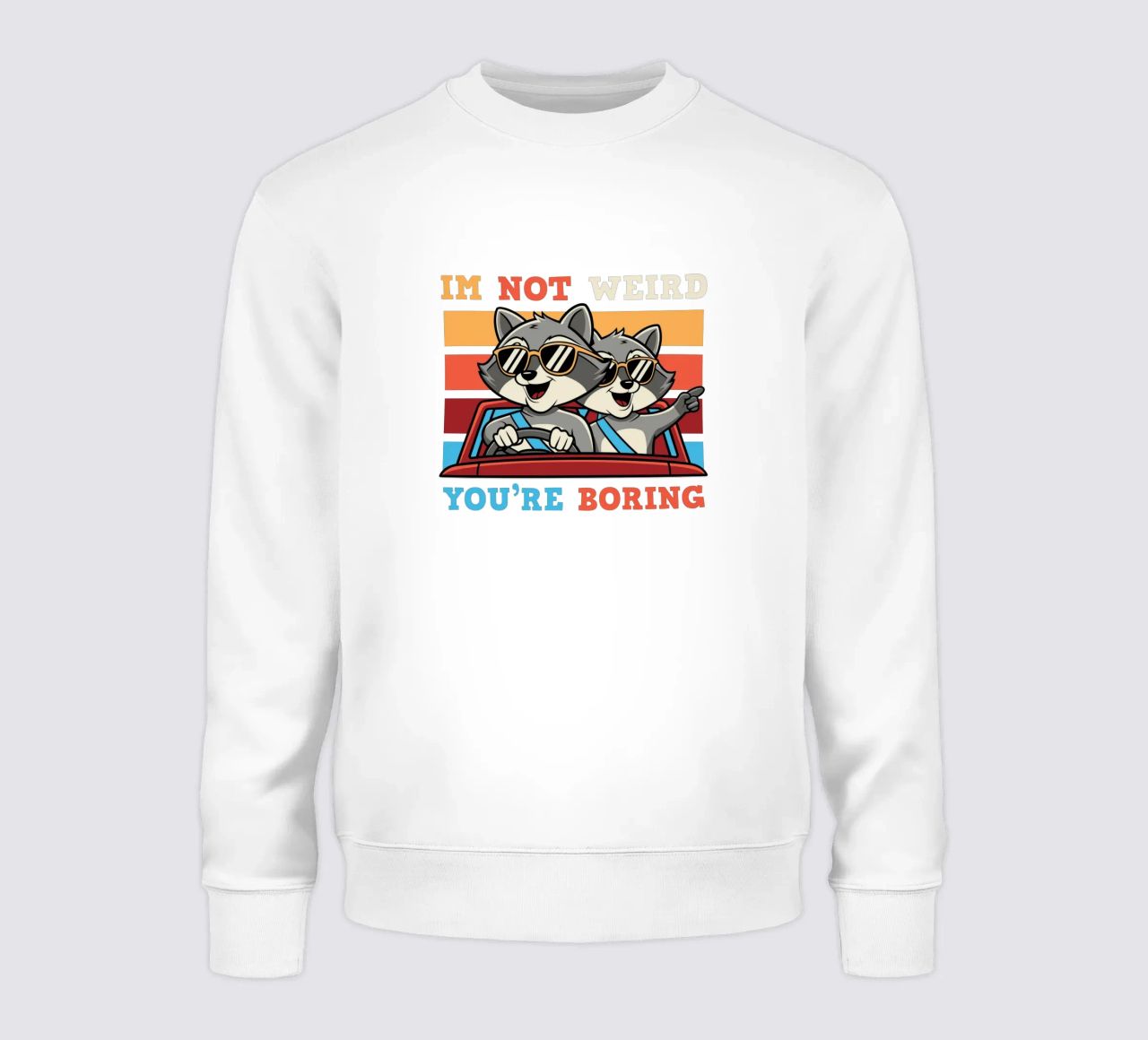 I'm not weird, you're boring sudadera de edsonramosart