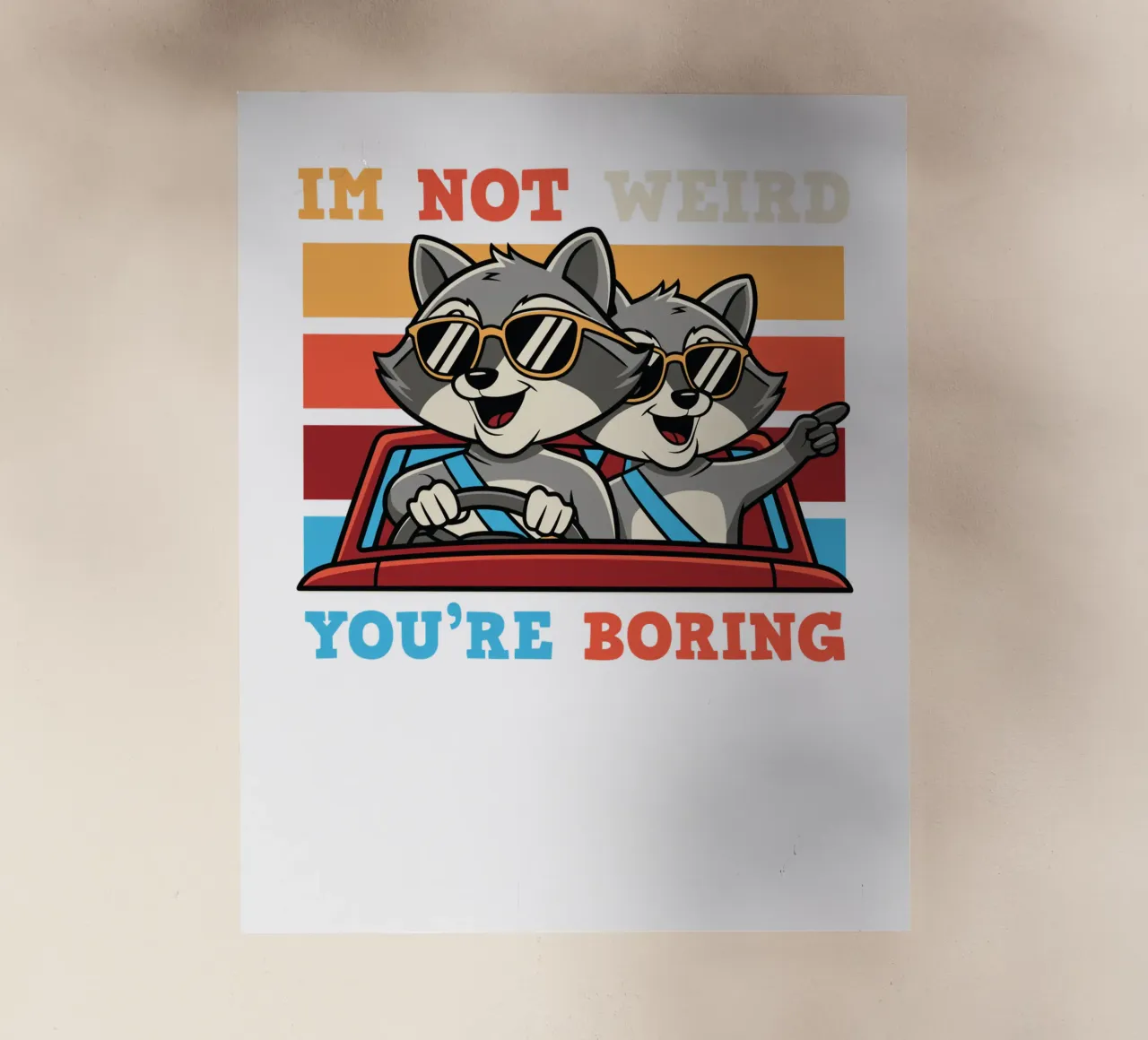 I'm not weird, you're boring Backlit Folie von edsonramosart