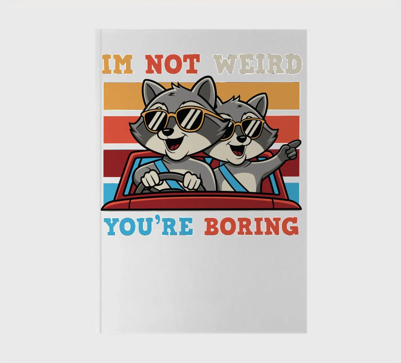 I'm not weird, you're boring diario da edsonramosart