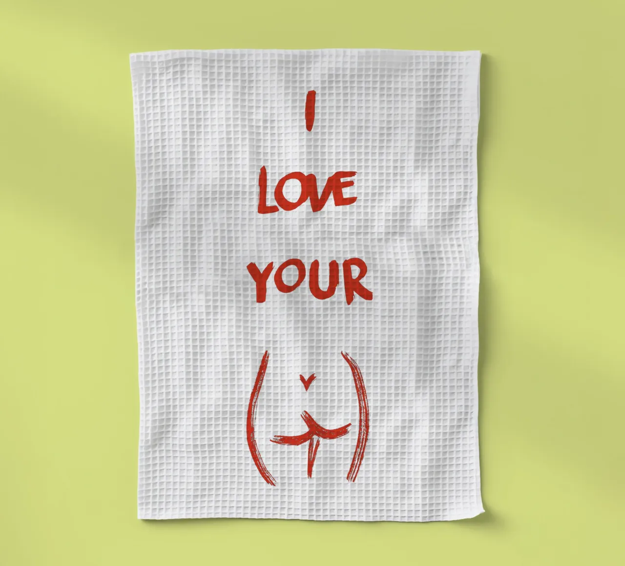 I Love Your Booty tea towel by ni-ja artboutique