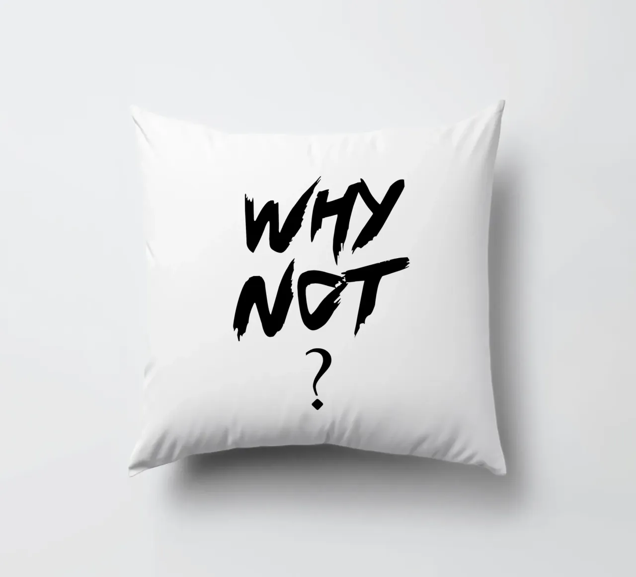 Why Not Simple Typography decorative cushion by YV TYPOGRAPHY