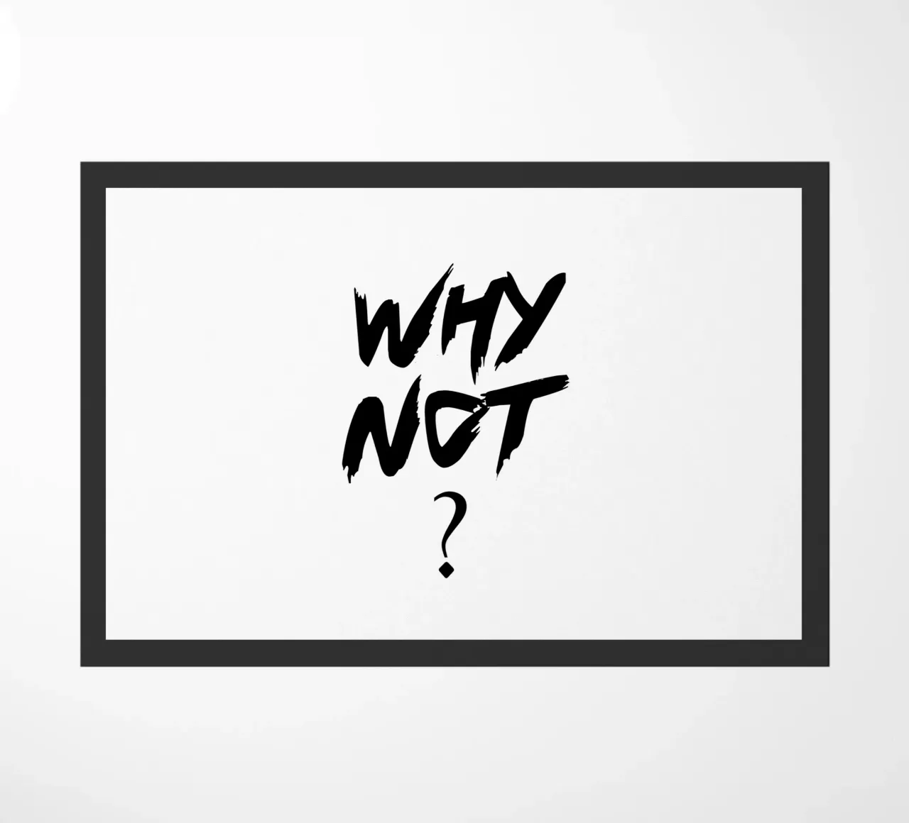 Why Not Simple Typography doormat by YV TYPOGRAPHY