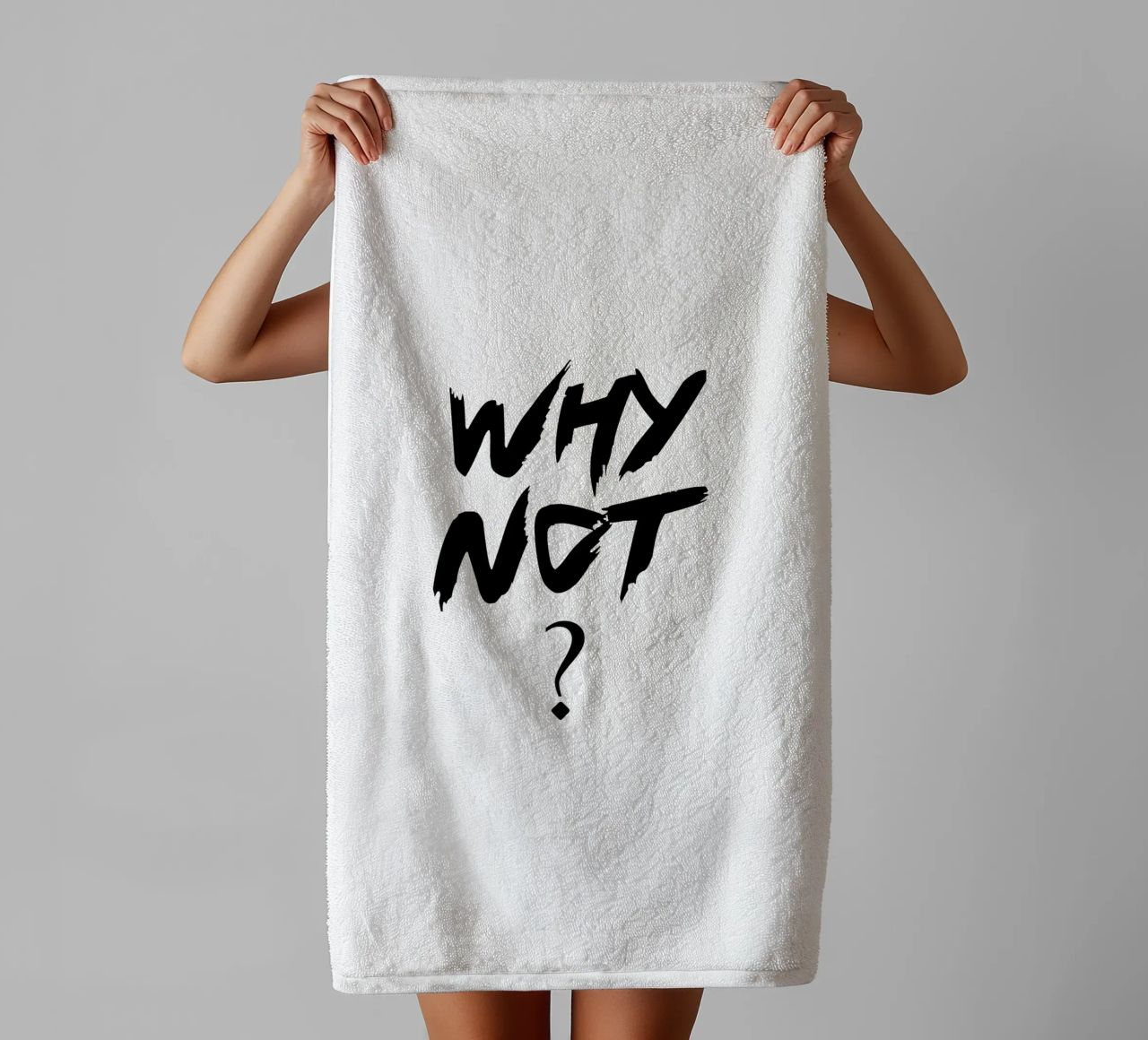Why Not Simple Typography towel by YV TYPOGRAPHY