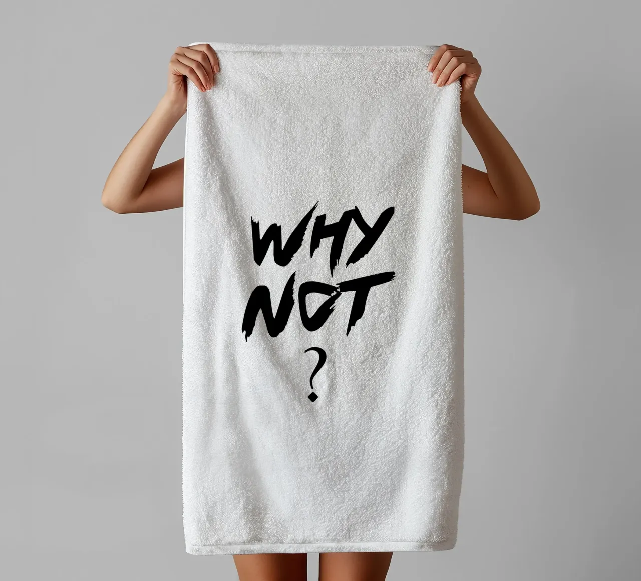 Why Not Simple Typography towel by YV TYPOGRAPHY