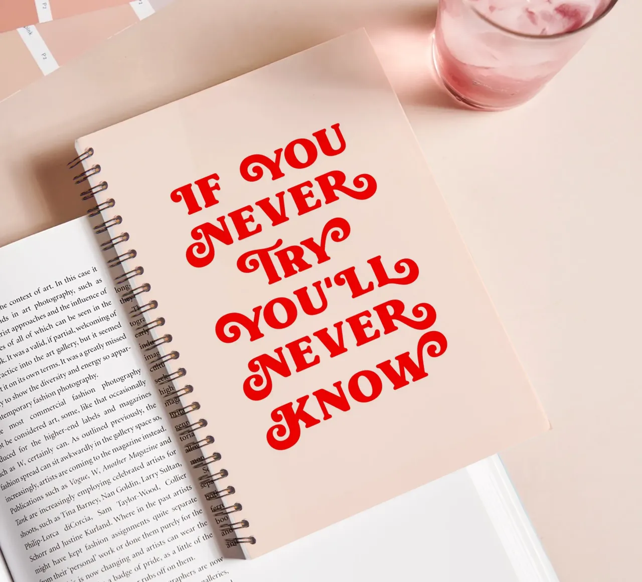 If you never try you'll never know quote spiral notebook by Paigaam Studio