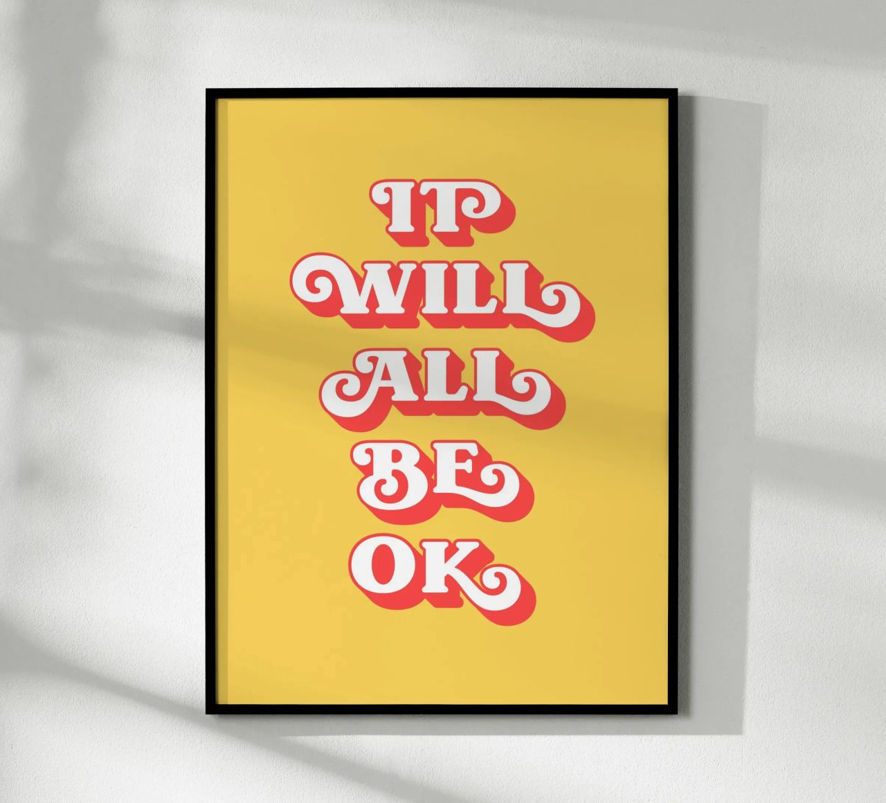 It will be all okay quote (Yellow tone) poster by Paigaam Studio