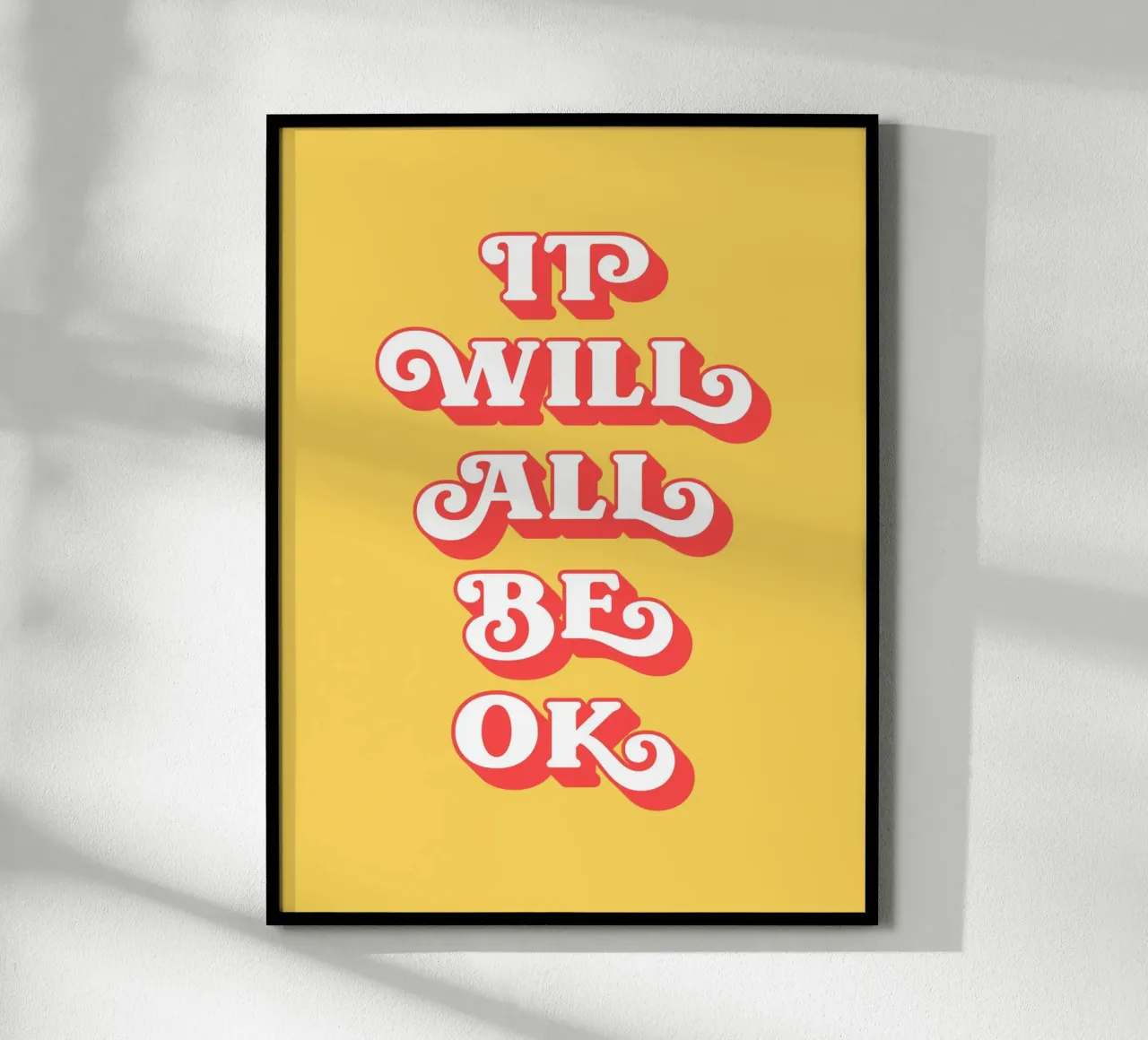 It will be all okay quote (Yellow tone) poster by Paigaam Studio
