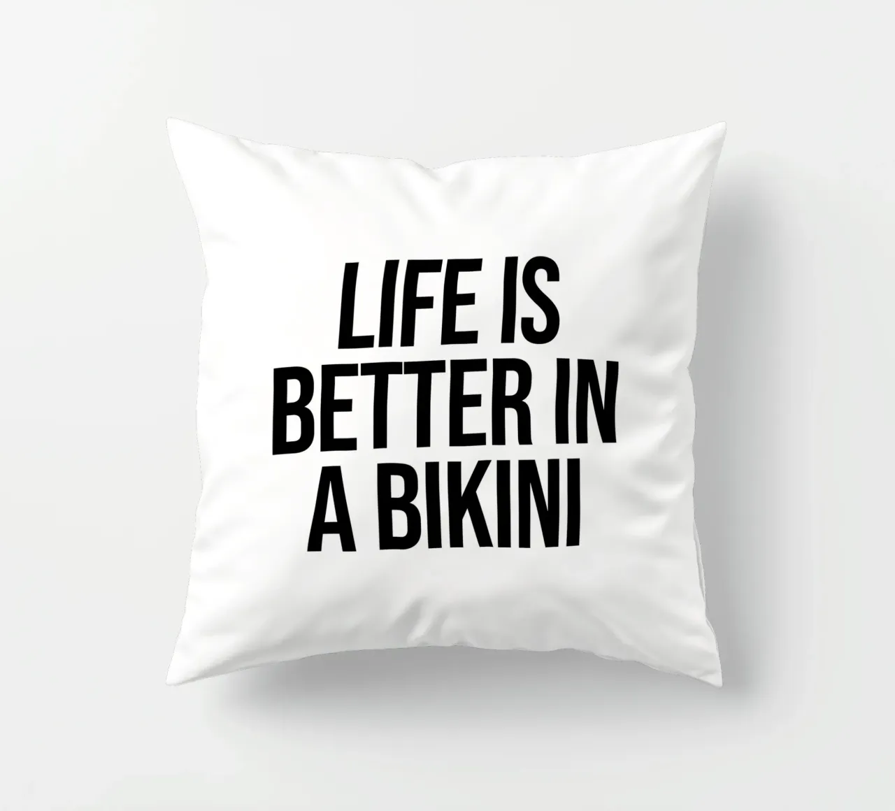 La vita è migliore in bikini cuscino da Paigaam Studio