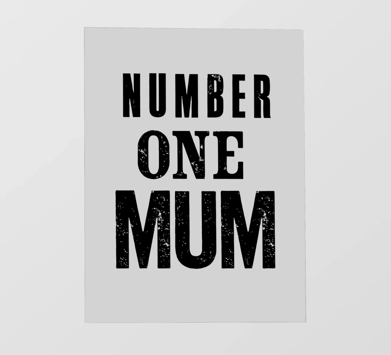 Design tipografico Number One Mum in nero e grigio telo in pvc da THE MOTIVATED TYPE