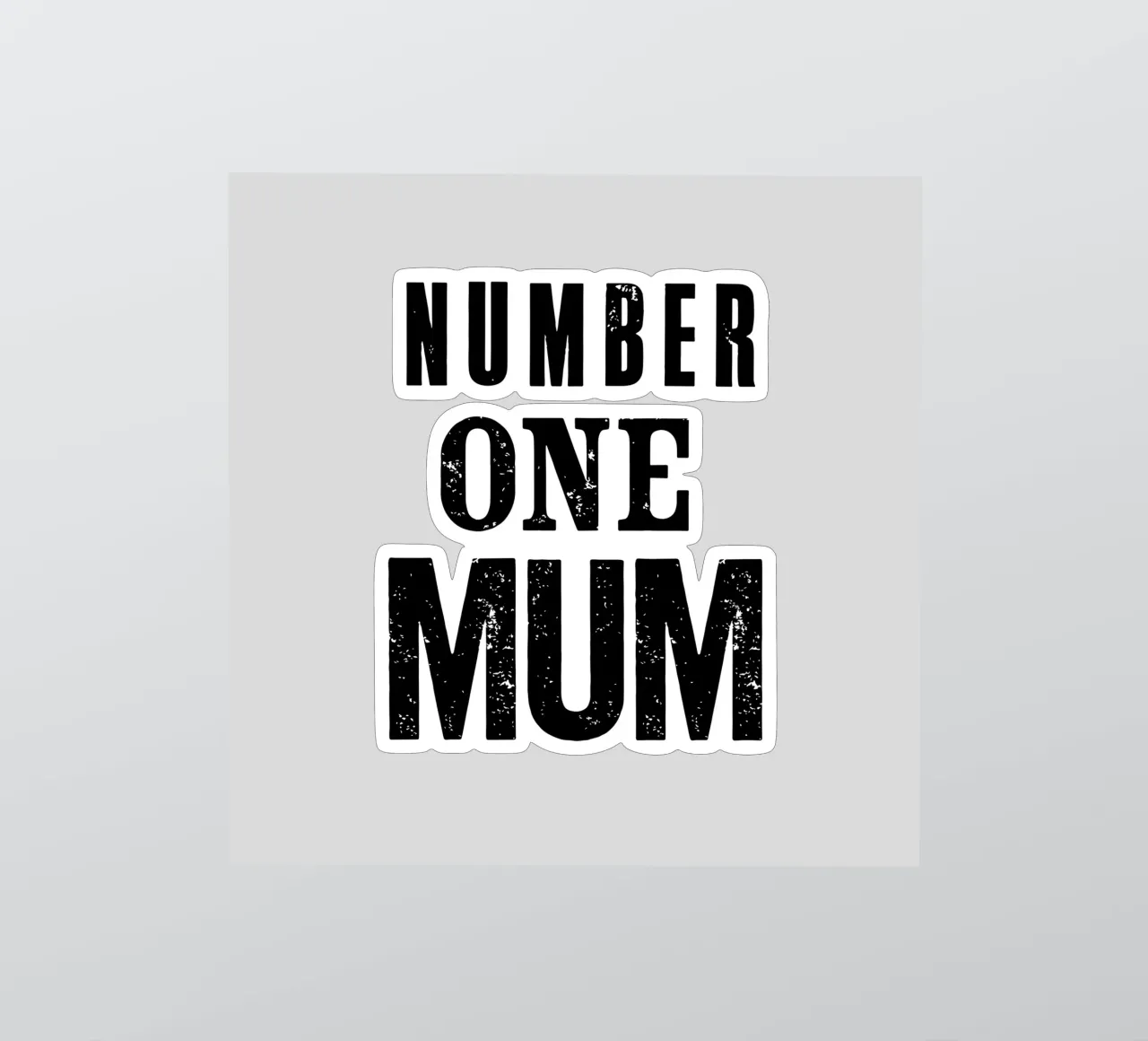 Design tipografico Number One Mum in nero e grigio adesivo da THE MOTIVATED TYPE