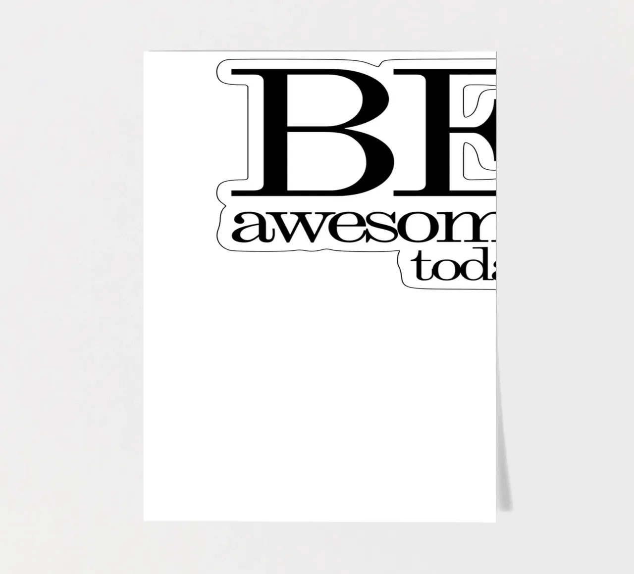 Be Awesome Today Typography is Simple sticker sheet by YV TYPOGRAPHY