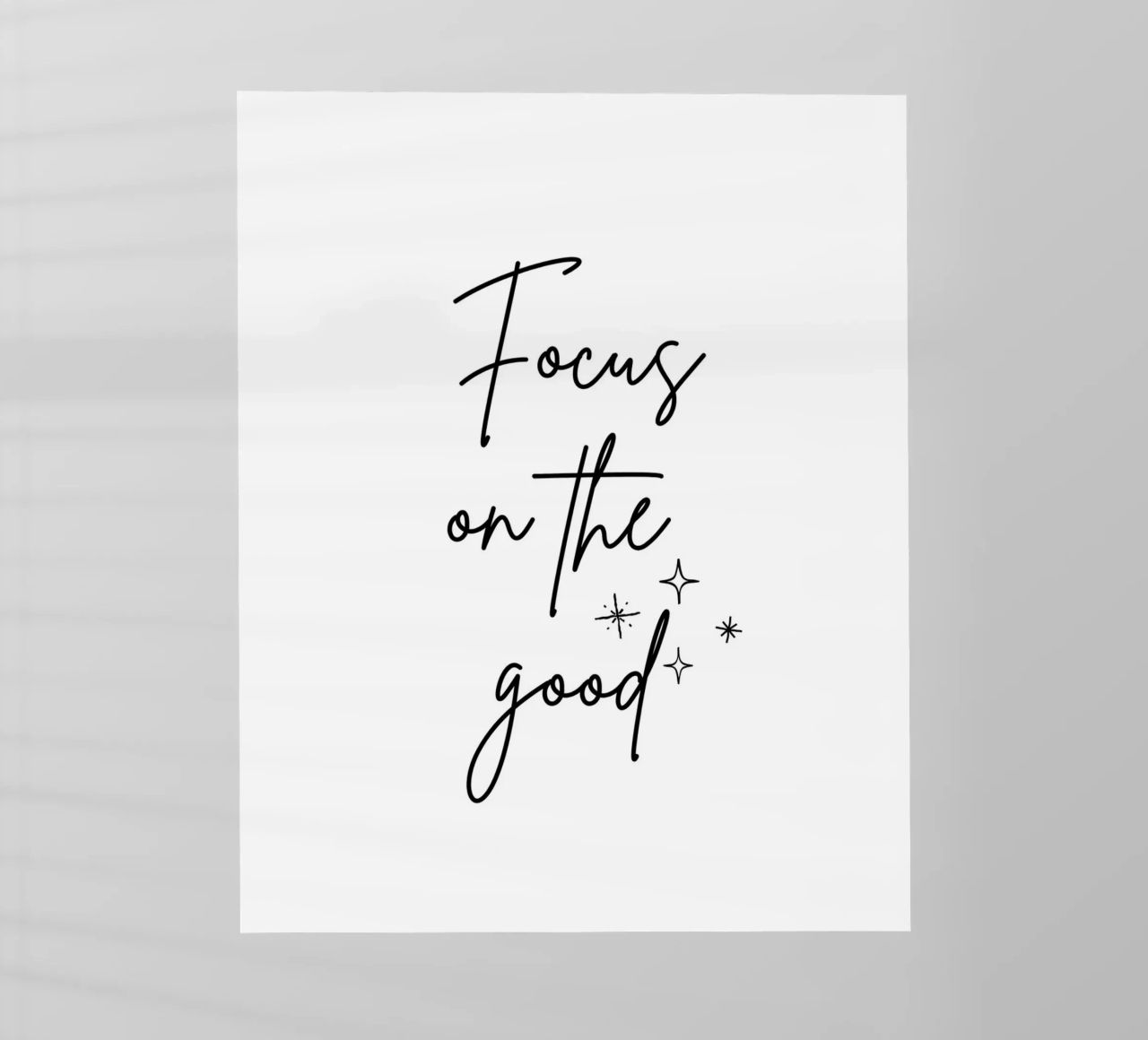 Zitat: Focus on the good. pellicola backlit da designsbysophia
