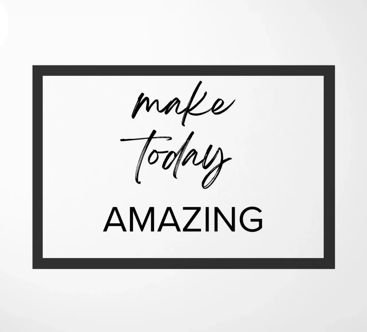 Motivations-Zitat: Make today amazing. zerbino da designsbysophia
