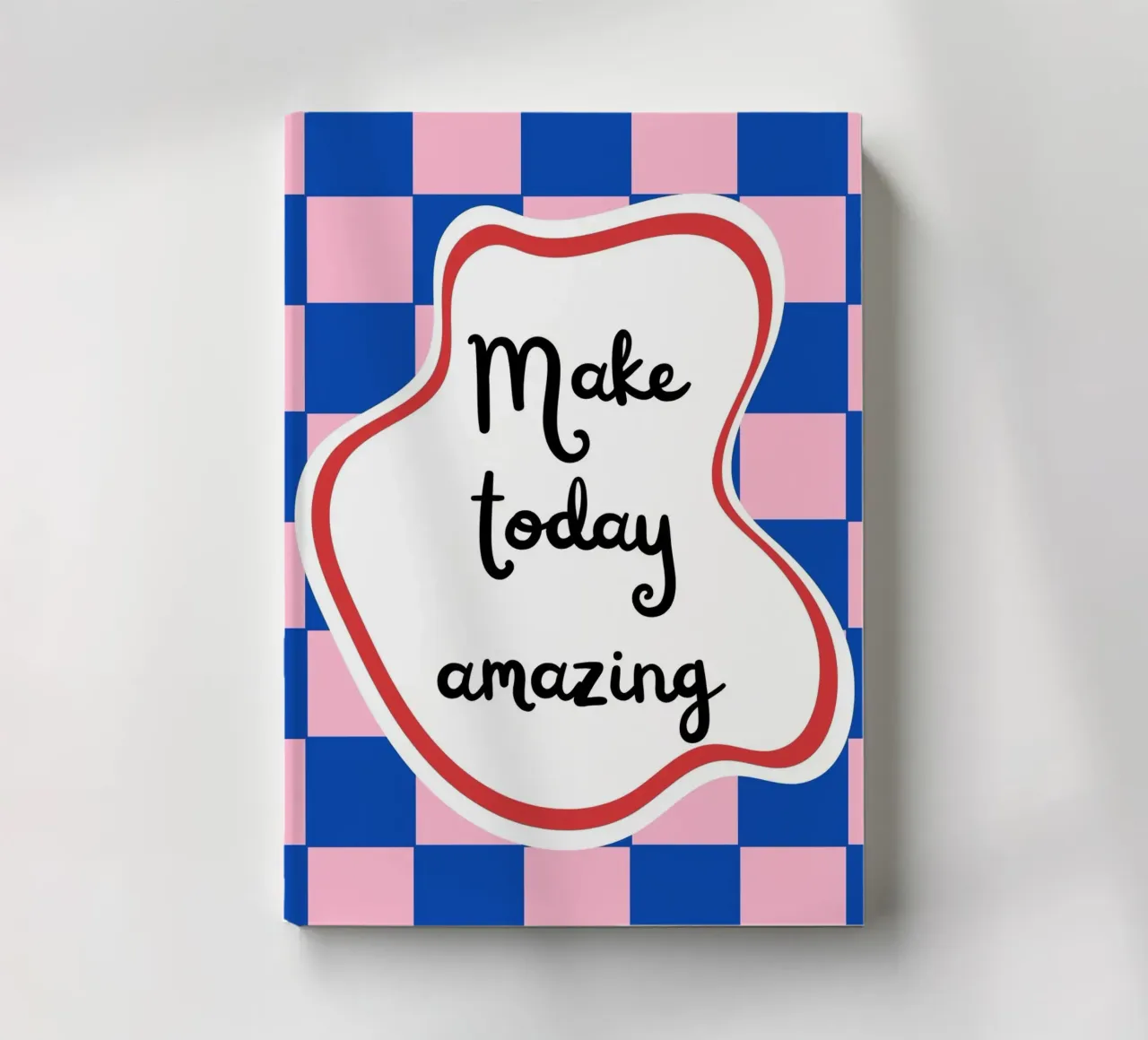 Make today amazing Notizbuch von designsbysophia