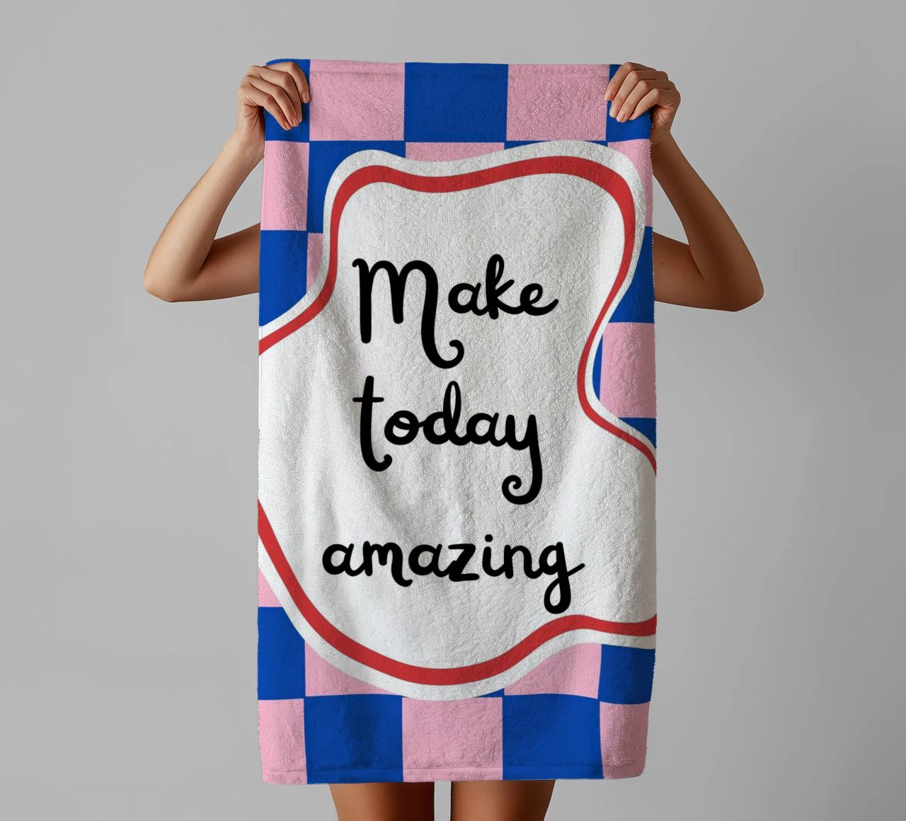 Make today amazing towel by designsbysophia