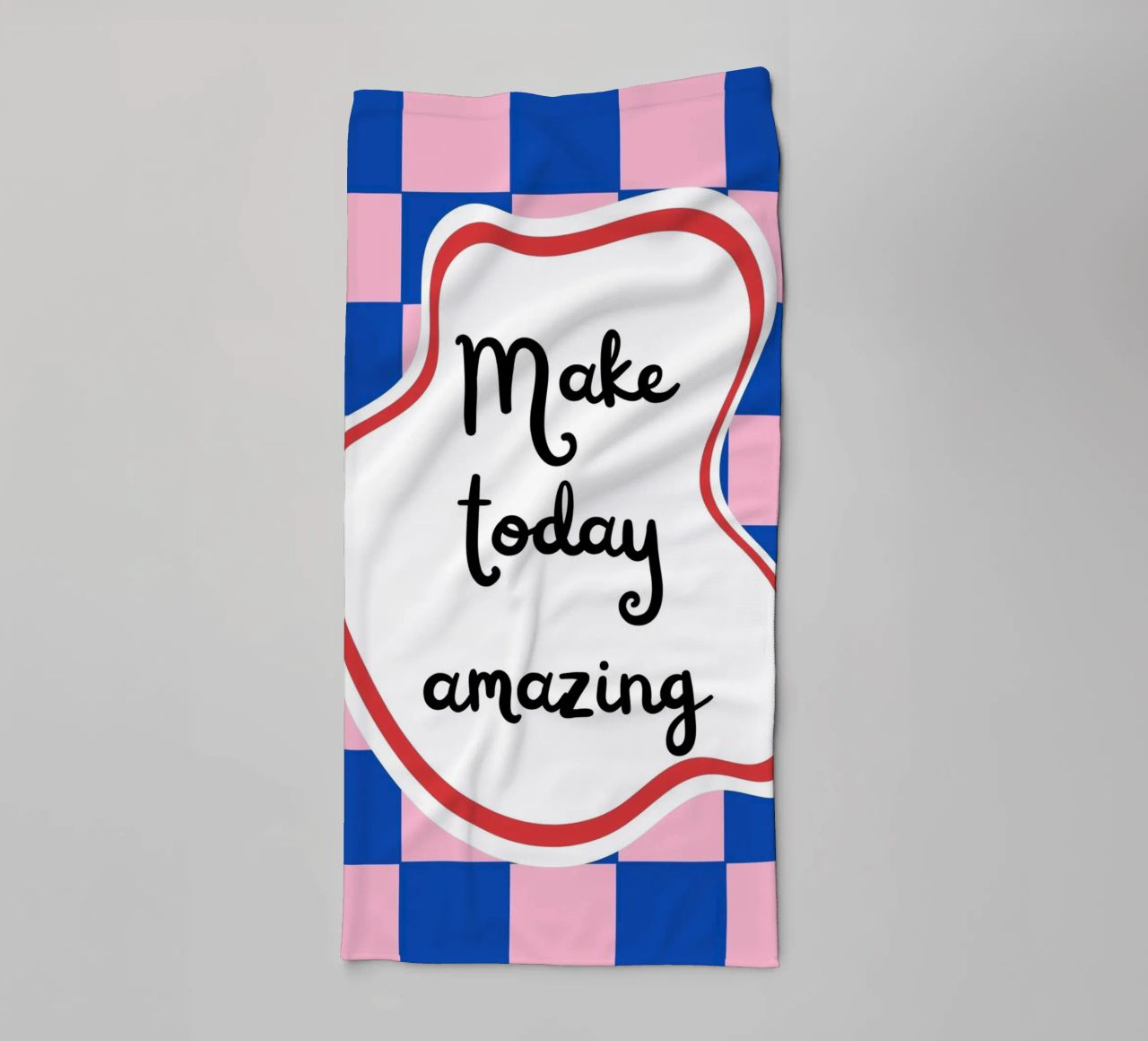 Make today amazing towel by designsbysophia