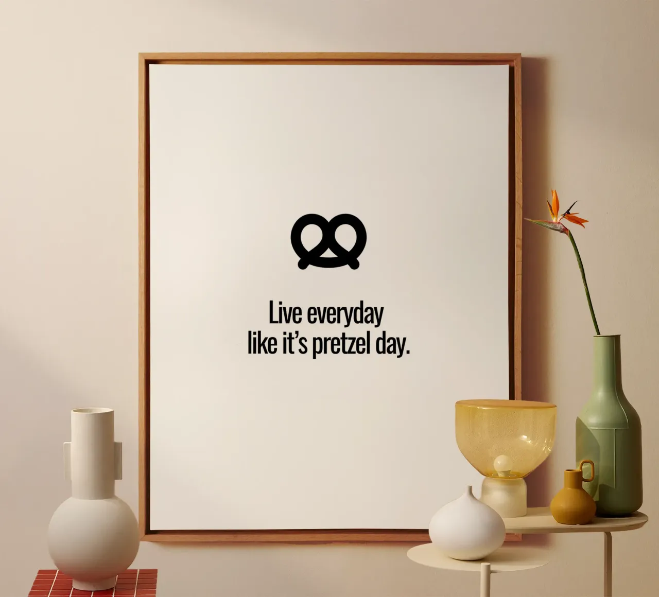 Live everyday like it's pretzel day tela con Cornice a cassetta da designsbysophia