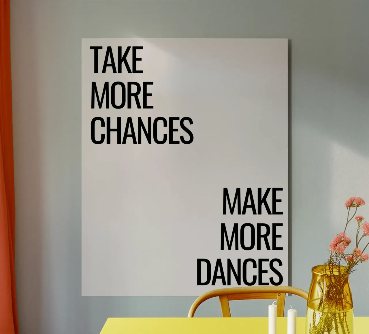 Take more chances, make more dances pannello forex da designsbysophia