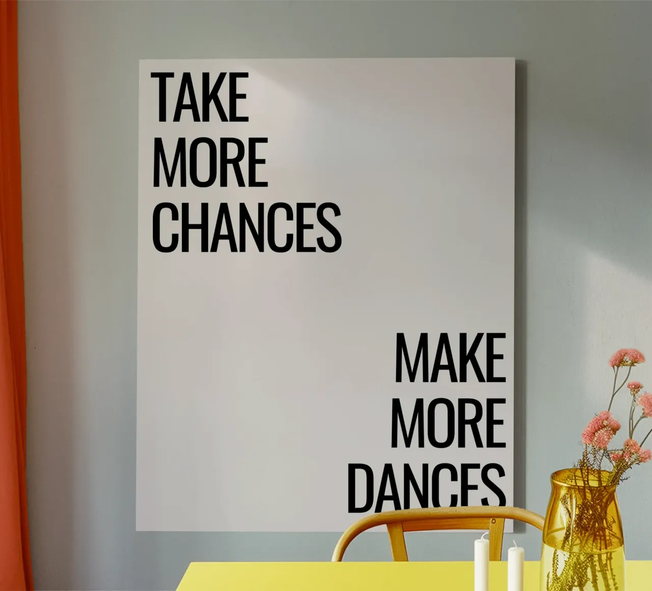 Take more chances, make more dances canvas by designsbysophia