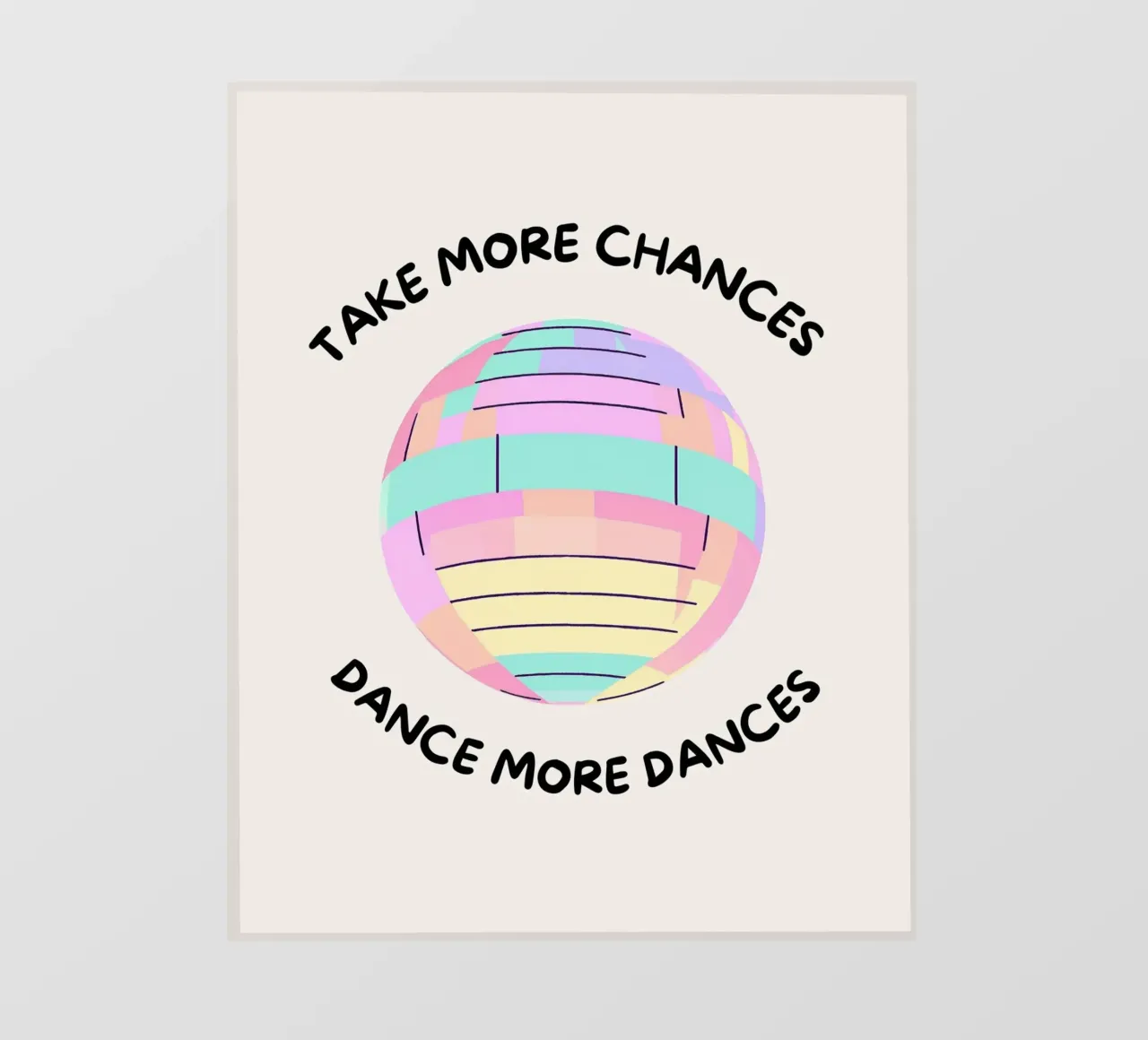 Diskokugel: Take more chances, make more dances. telo in pvc da designsbysophia