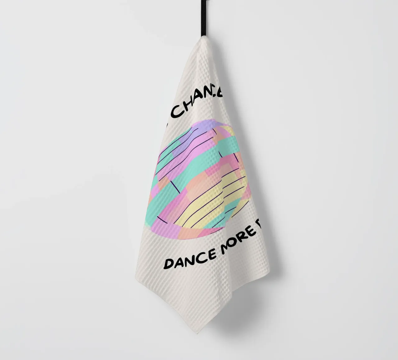 Diskokugel: Take more chances, make more dances. canovaccio da cucina da designsbysophia