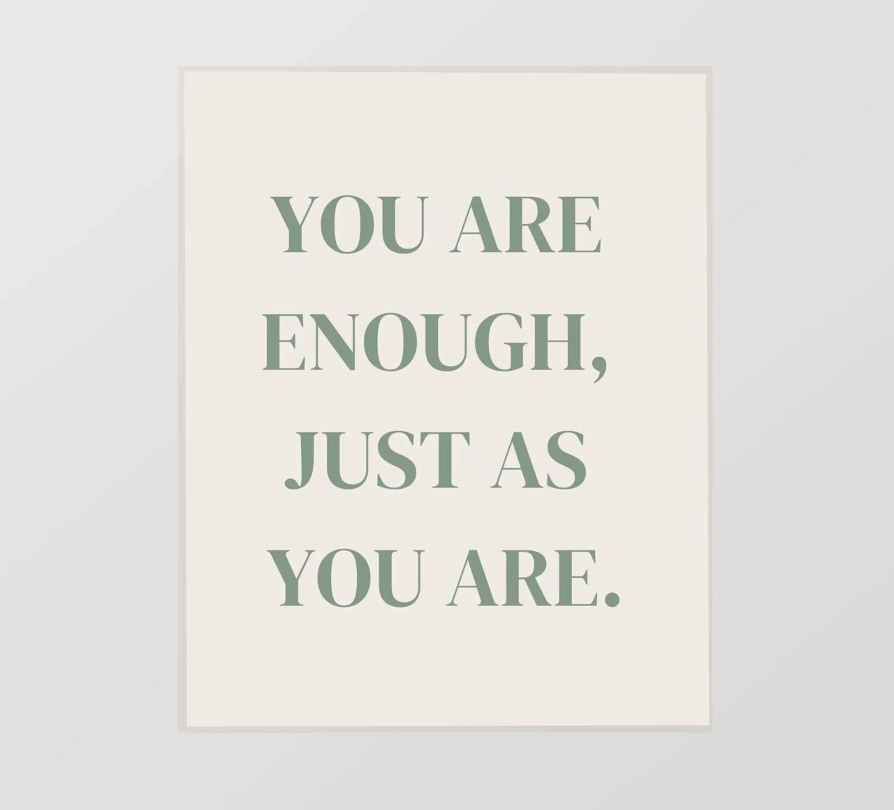 Zitat: You are enough, just as you are. pellicola backlit da designsbysophia