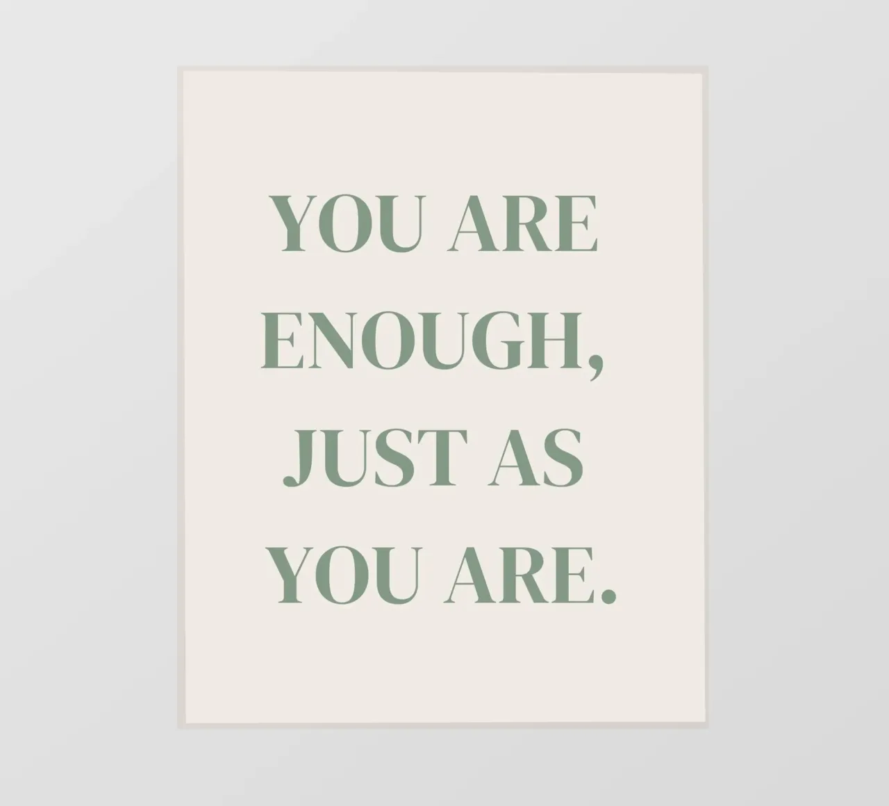 Zitat: You are enough, just as you are. pellicola backlit da designsbysophia