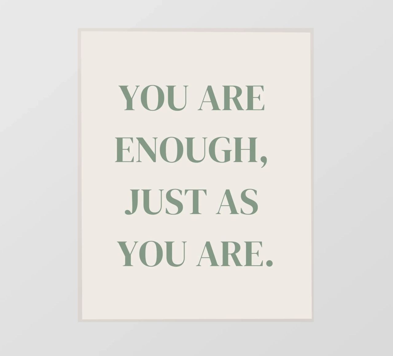 Zitat: You are enough, just as you are. telo in pvc da designsbysophia