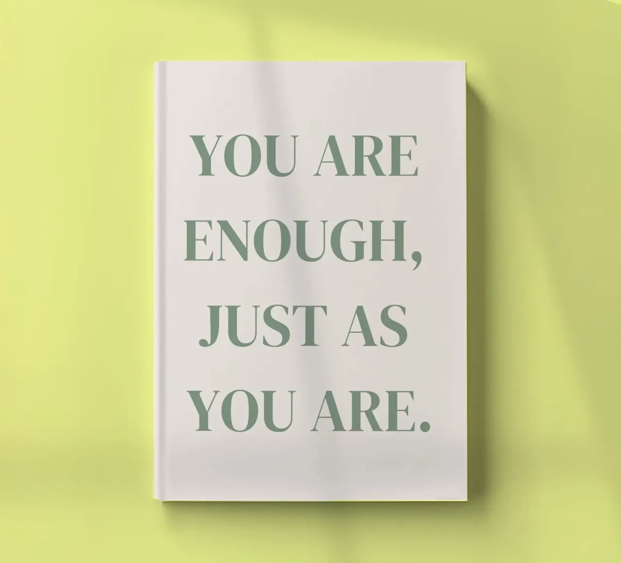Zitat: You are enough, just as you are. carnet de notes de designsbysophia
