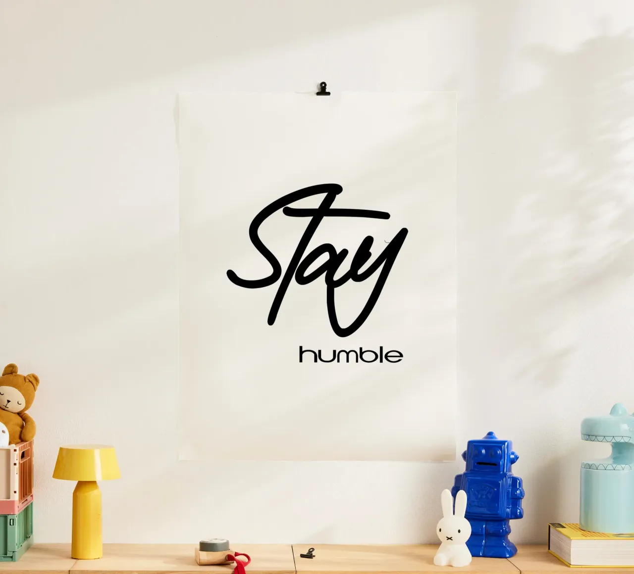 Stay Humble Simple Typography Hahnemühle von YV TYPOGRAPHY